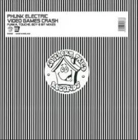 Phunk Electric – Video Games Crash – UK 12-Inch Vinyl