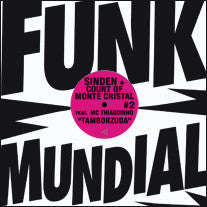 Sinden + Count Of Monte Cristal* Feat. MC Thiaguinho : Tamborzuda (12", RP)