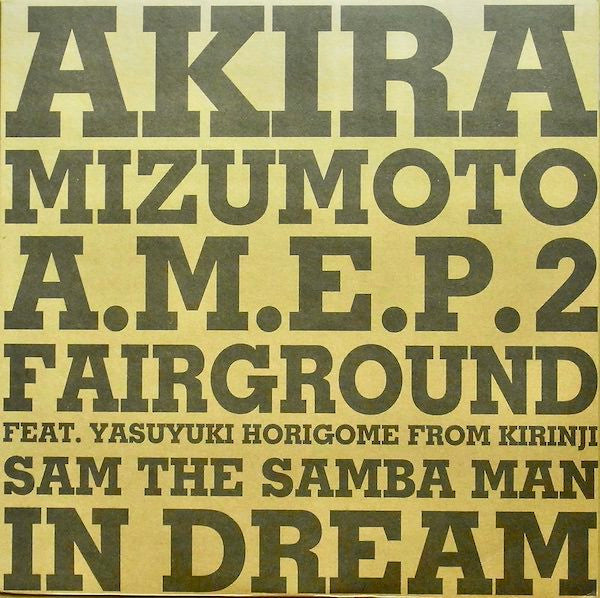 Akira Mizumoto : A.M.E.P.2 (12", EP)