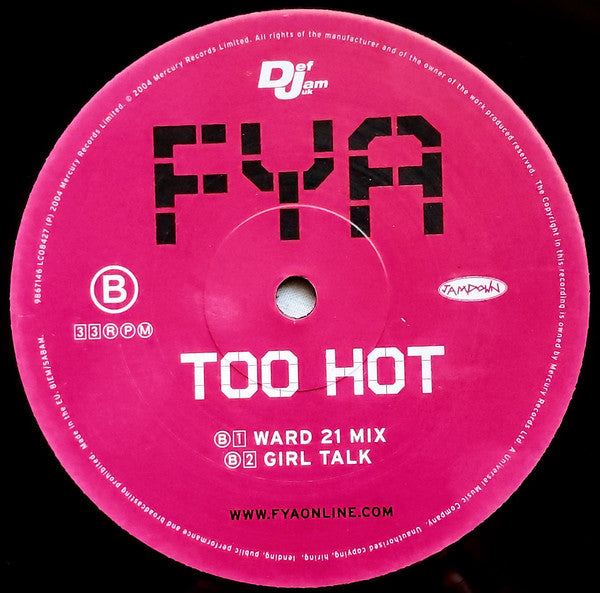 FYA : Too Hot (12")