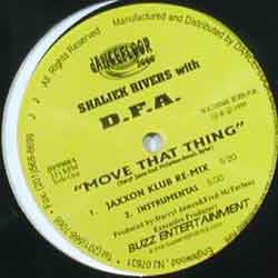 Shaliek Rivers* With D.F.A.* : Move That Thing (12")