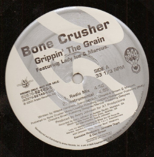 Bone Crusher (2) Featuring Lady Ice & Marcus* : Grippin' The Grain (12", Promo)