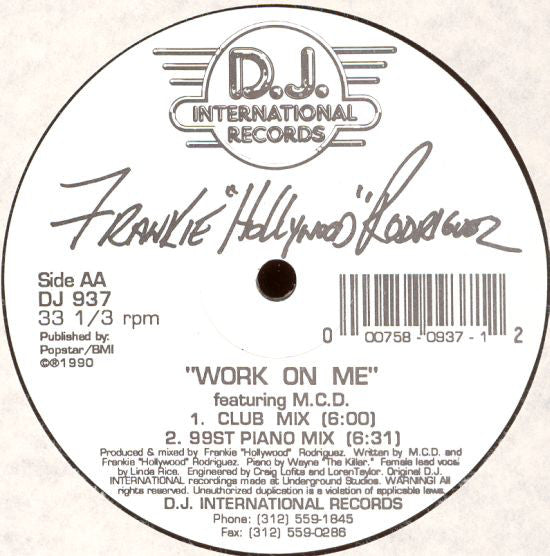 Frankie "Hollywood" Rodriguez Featuring M.C.D.* : Work On Me (12")