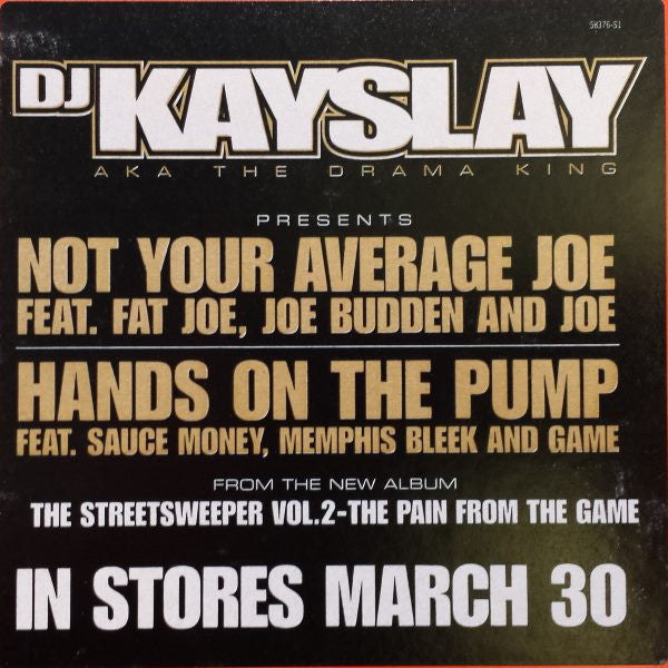 DJ Kayslay* Feat. Fat Joe, Joe Budden and Joe : Not Your Average Joe (12")