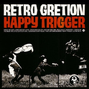 Retro Gretion : Happy Trigger (LP, Album)