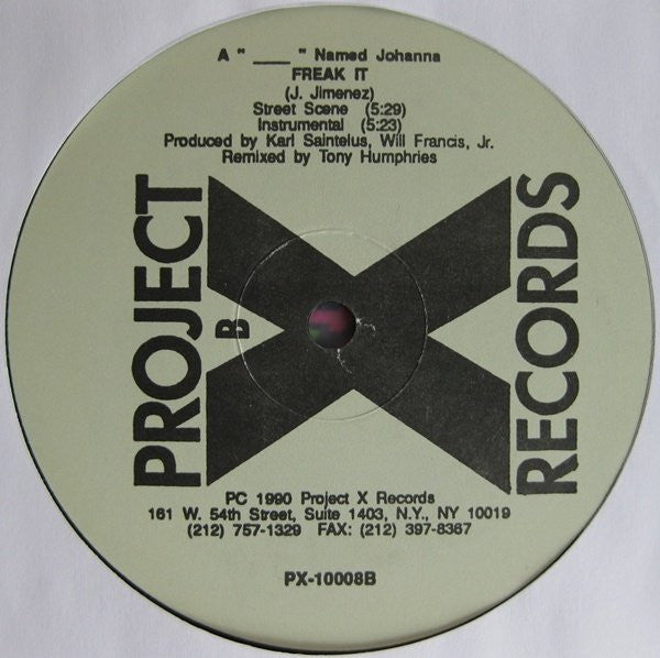 A "___" Named Johanna* : Freak It (12")