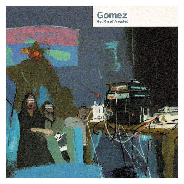 Gomez – Get Myself Arrested – edition reference image