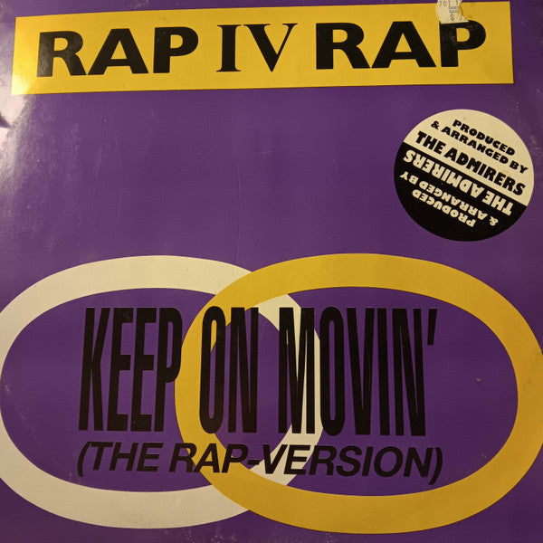 Rap IV Rap – Keep On Movin' (The Rap Version) cover