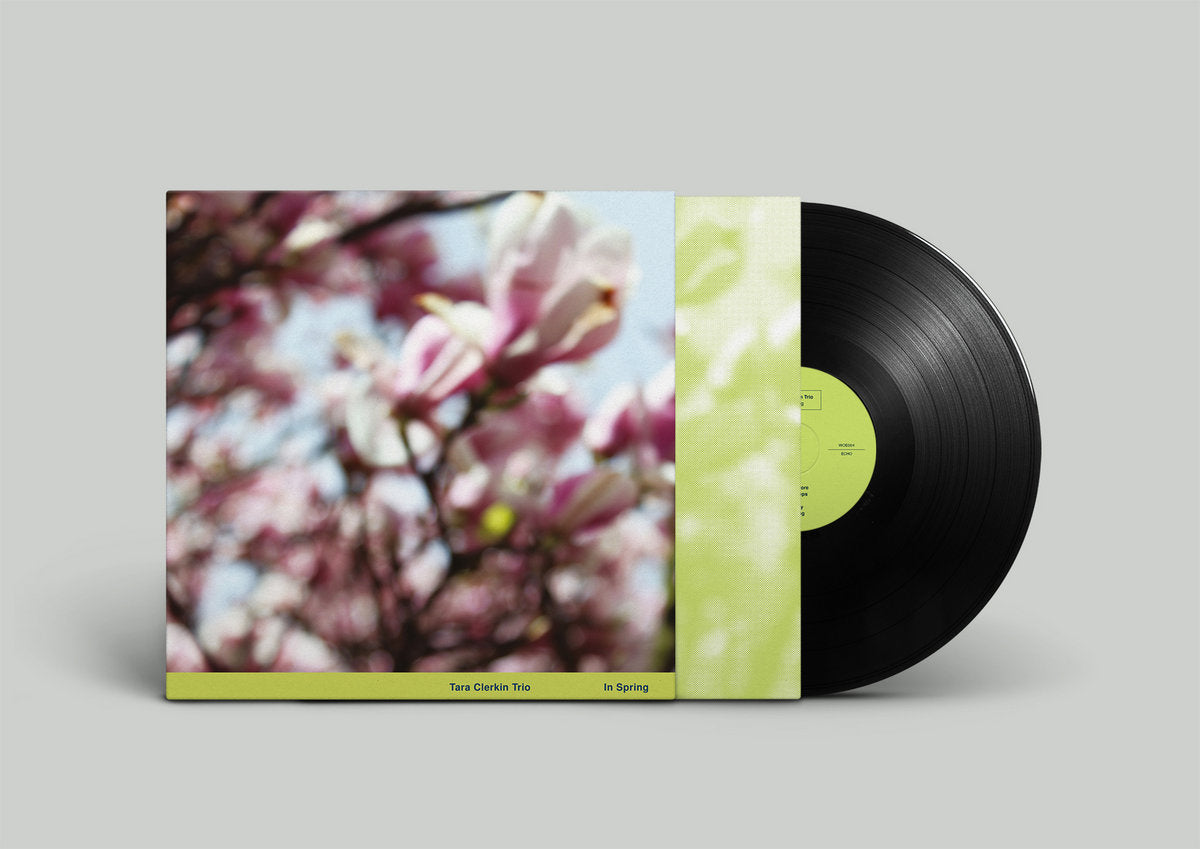 Tara Clerkin Trio – In Spring – Vinyl (EP)