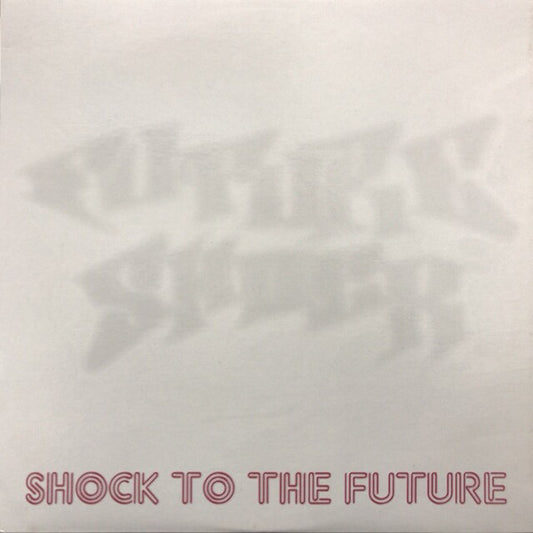Future Shock All Stars : Shock To The Future (12")