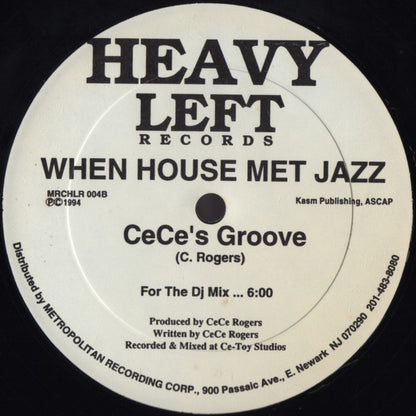 CeCe Rogers* : When House Met Jazz (12")
