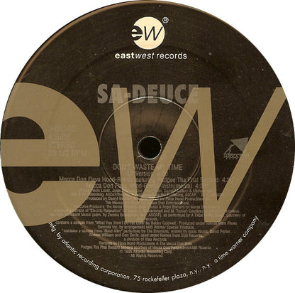 Sa-Deuce : Don't Waste My Time (12")