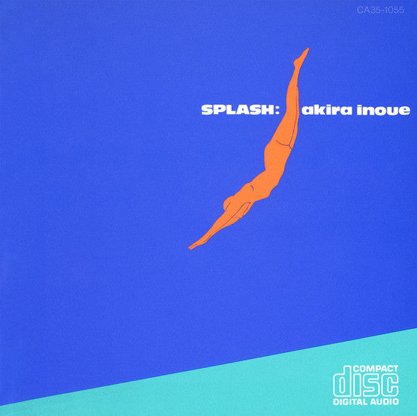 Akira Inoue = 井上 鑑* : Splash (CD, Album)
