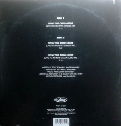 Hannah Jones : What The Child Needs (The Love To Infinity Mixes) (12")