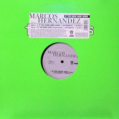 Marcos Hernandez : If You Were Mine Remix (12")