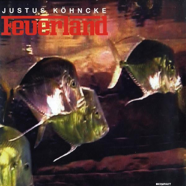 Justus Köhncke : Feuerland (12")