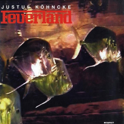 Justus Köhncke : Feuerland (12")