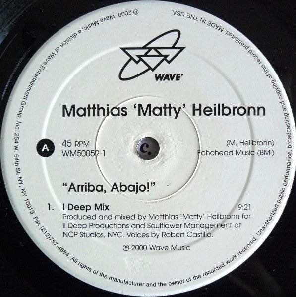Matthias "Matty" Heilbronn* : Arriba, Abajo! (12")