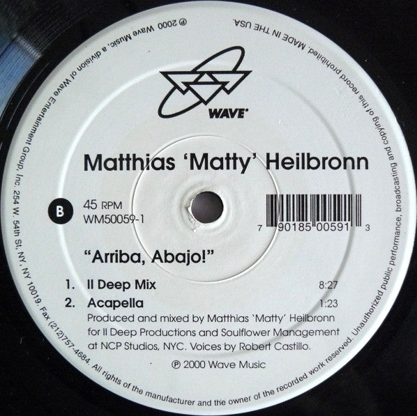Matthias "Matty" Heilbronn* : Arriba, Abajo! (12")
