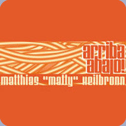 Matthias "Matty" Heilbronn* : Arriba, Abajo! (12")