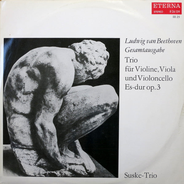 Ludwig van Beethoven, Suske-Trio : Trio Für Violine, Viola Und Violoncello Es-Dur Op. 3 (LP)