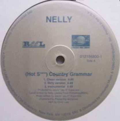 Nelly : (Hot S**T) Country Grammar (12")