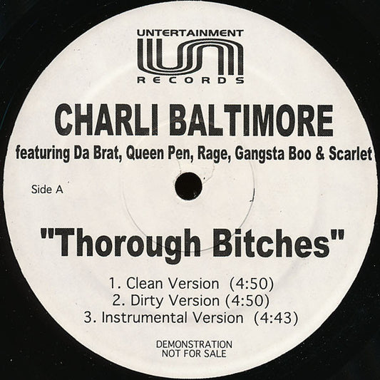 Charli Baltimore Featuring Da Brat, Queen Pen, The Lady Of Rage, Gangsta Boo & Scarlet : Thorough Bitches / Everybody Wanna Know (12", Promo)