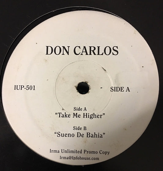 Don Carlos : Take Me Higher / Sueno De Bahia (12", Promo)