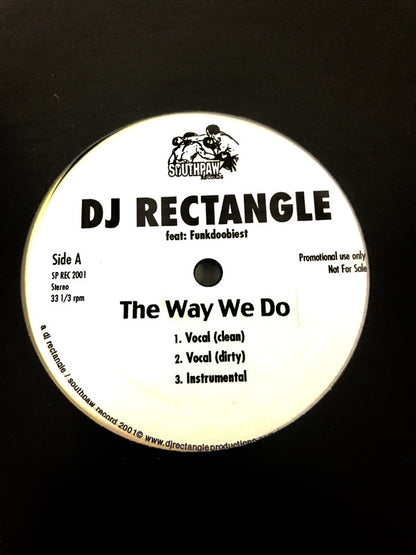 Dj Rectangle : Wild Out / The Way We Do (12", Promo)