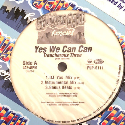 Treacherous Three / Funky Four* : Yes We Can / Do You Want To Rock (Before I Let Go) (12")