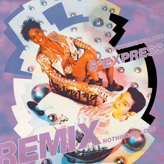 S'Express : Nothing To Lose (Remix) (12", Single, P.R)