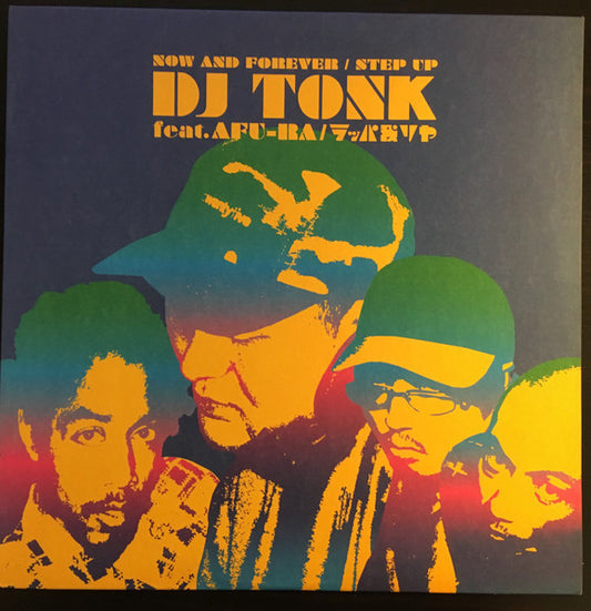 DJ Tonk Feat Afu-Ra : Now And Forever / Step Up (12", Maxi)
