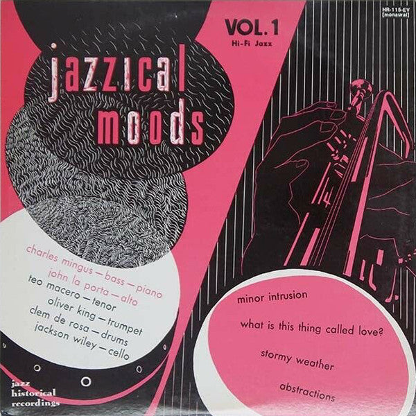 Charles Mingus' Jazz Workshop* : Jazzical Moods (LP, Comp, Mono, Promo, RE)