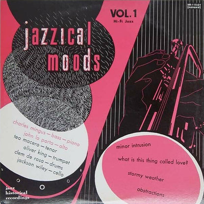 Charles Mingus' Jazz Workshop* : Jazzical Moods (LP, Comp, Mono, Promo, RE)