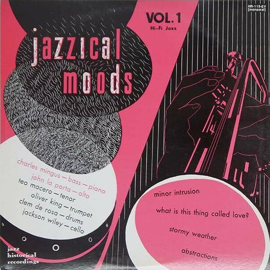 Charles Mingus' Jazz Workshop* : Jazzical Moods (LP, Comp, Mono, Promo, RE)