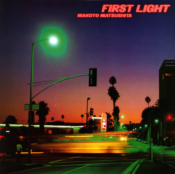 Makoto Matsushita : First Light (LP, Album, RE, RM)