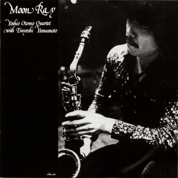 Yoshio Otomo Quartet With Tsuyoshi Yamamoto : Moon Ray (CD, Album, RE)