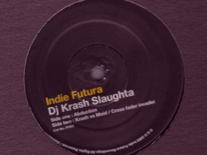 Krash Slaughta : Abduction (12")