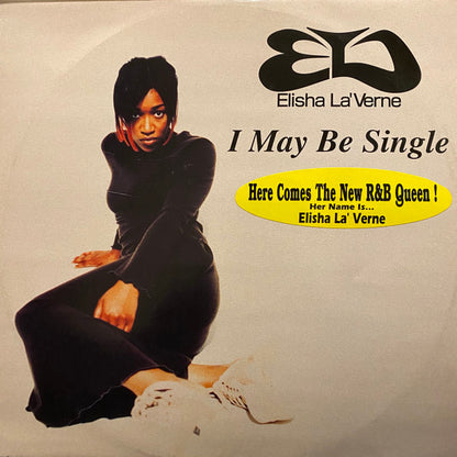 Elisha La'Verne : I May Be Single (12")