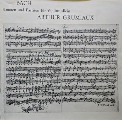 Johann Sebastian Bach – Arthur Grumiaux : Sonaten Und Partiten Für Violine Allein = Sonatas And Partitas For Solo Violin (3xLP, Album)