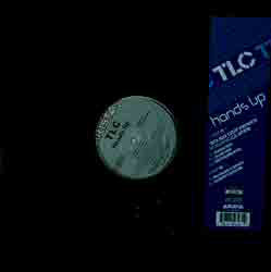 TLC : Hands Up (So So Def Remix) (12")