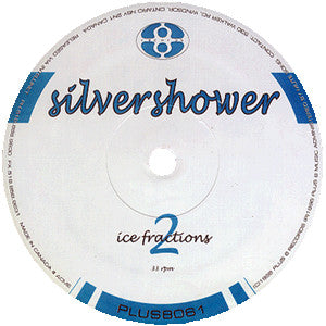 Silvershower : Ice Fractions 2 (12")