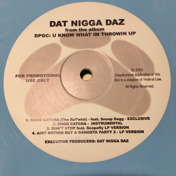 Dat Nigga Daz : Dogg Catcha (The Re-Twist) (12", Promo, Blu)