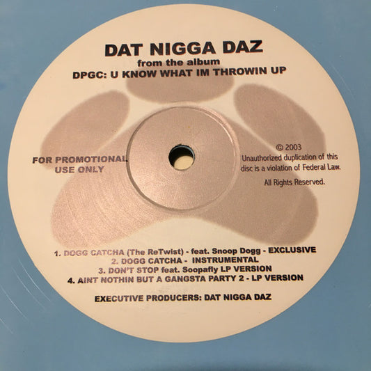 Dat Nigga Daz : Dogg Catcha (The Re-Twist) (12", Promo, Blu)