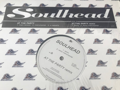 Soulhead : At The Party / At The Party Remix (12")