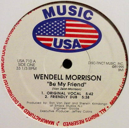 Wendell Morrison : Be My Friend (12")