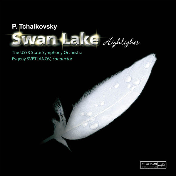 Pyotr Ilyich Tchaikovsky : Swan Lake (Highlights) / 天鵝湖 (原典精選版) (LP, Album, Ltd, Num, 180)
