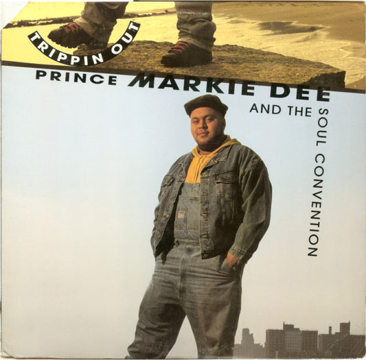 Prince Markie Dee And The Soul Convention* : Trippin Out (12")