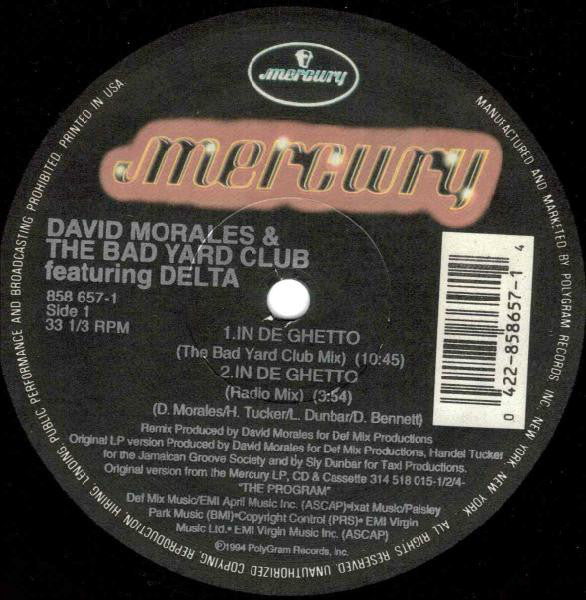 David Morales & The Bad Yard Club Featuring Delta (9) : In De Ghetto (12")