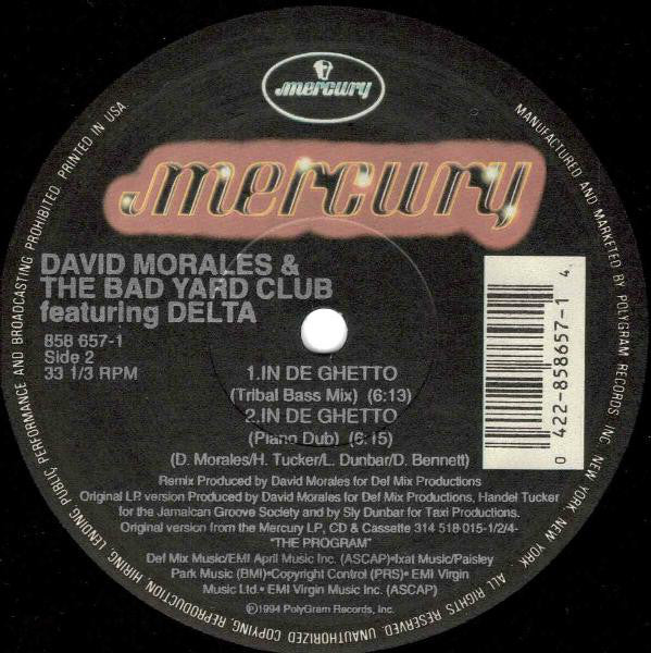 David Morales & The Bad Yard Club Featuring Delta (9) : In De Ghetto (12")